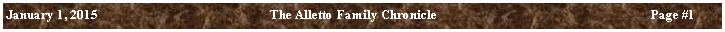 Text Box: January 1, 2015	The Alletto Family Chronicle	Page ##